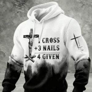 1 Cross 3 Nails 4 Given Hoodie Christian Hoodie Faith Based Gifts For Christians - Gypsysystersgift