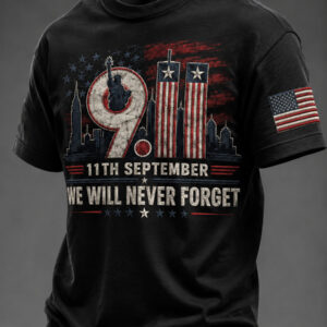 11th September We Will Never Forget T-Shirt 9 11 Twin Towers Statue Of Liberty Merch Fan Gift - Gypsysystersgift