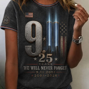 9/11 We Will Never Forget T-Shirt September 11 2001-2026 Shirts Gifts For Mom - FZ