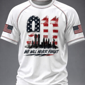 9/11 We Will Never Forget Tribute T-Shirt September 11 Memorial Shirt Gift For Dad - FZ
