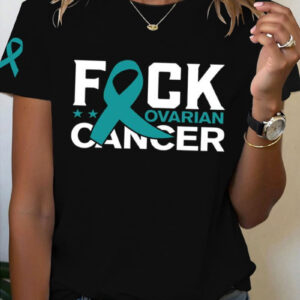 Women's Ovarian Cancer T-Shirt Survivor Support Clothes Gift For Her - Gypsysystersgift