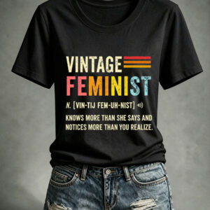 Women's Vintage Feminist T-Shirt Feminine Quote Apparel Gift For Wife - Gypsysystersgift