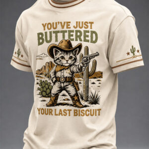 You've Just Buttered Your Last Biscuit T-Shirt Cat Loves Apparel Tee Gift For Man - Gypsysystersgift